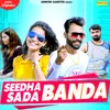 About Seedha Sada Banda Song